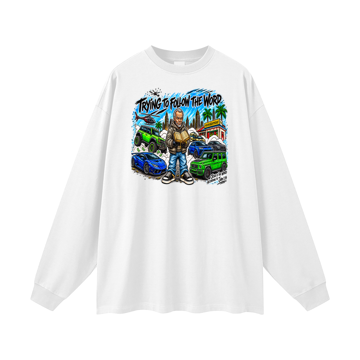 TRYING TO FOLLOW THE WORD Long Sleeve T-Shirt