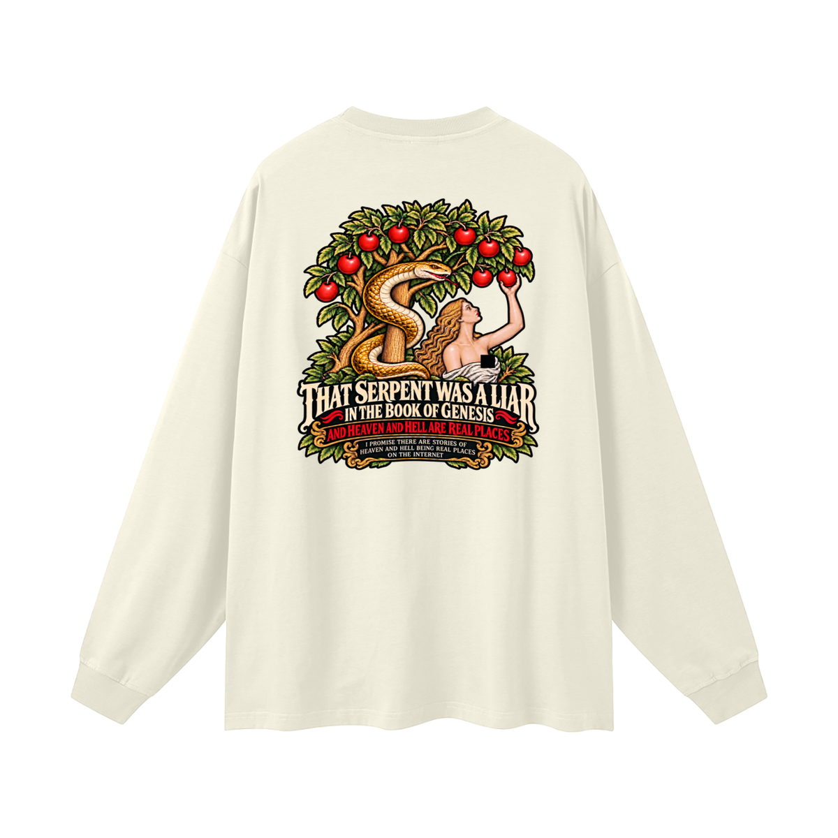 REVIVAL ARMOUR THAT SERENT WAS A LIAR IN THE BOOK OF GENESIS AND HEAVEN AND HELL ARE REAL PLACES I PROMISE THESE ARE STORIES OF HEAVEN AND HELL BEING REAL PLACES ON THE INTERNET Long Sleeve T-Shirt