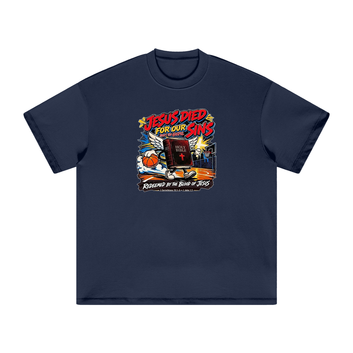 Jesus died for our sins that's the gospel redeemed by the blood of Jesus 1 Corinthians 15:1-3 . 1 John 1:7 T-Shirt