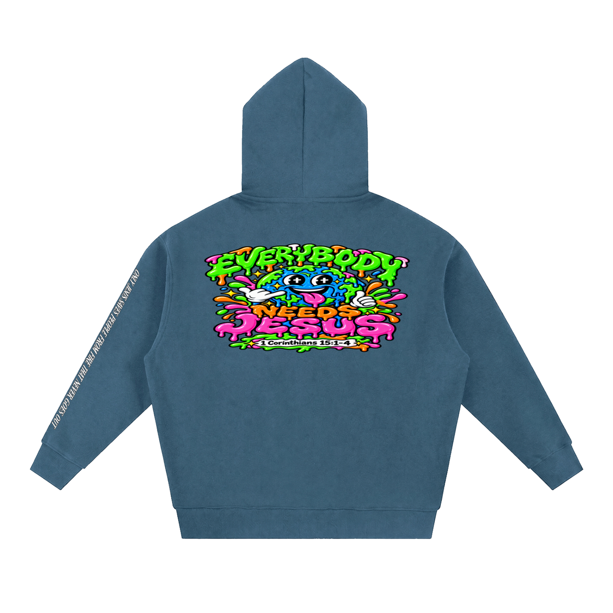 Everybody needs Jesus Hoodie
