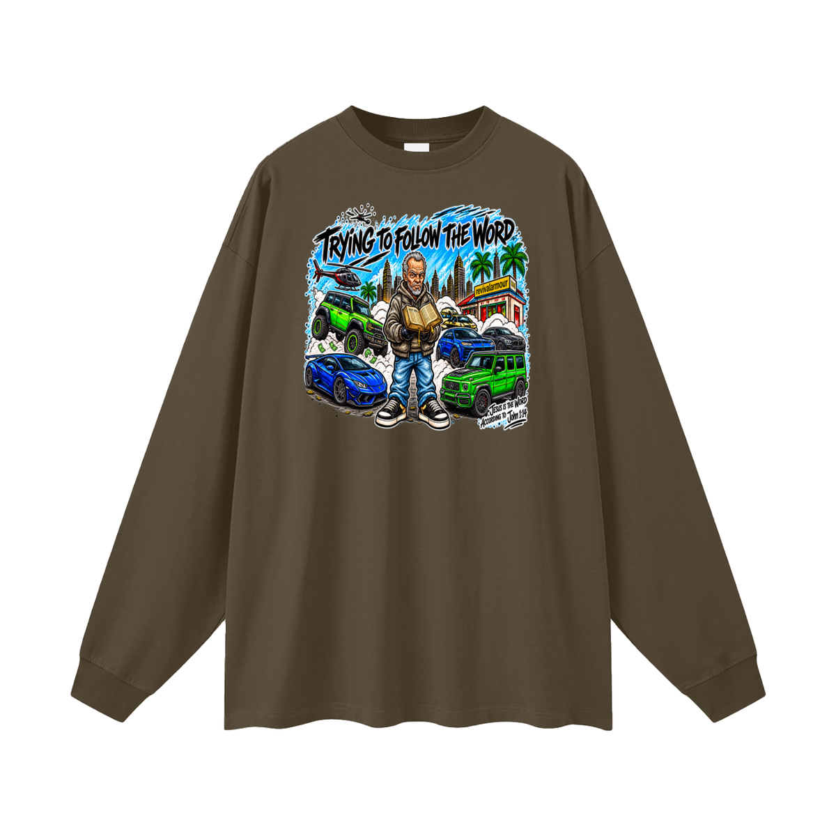 TRYING TO FOLLOW THE WORD Long Sleeve T-Shirt