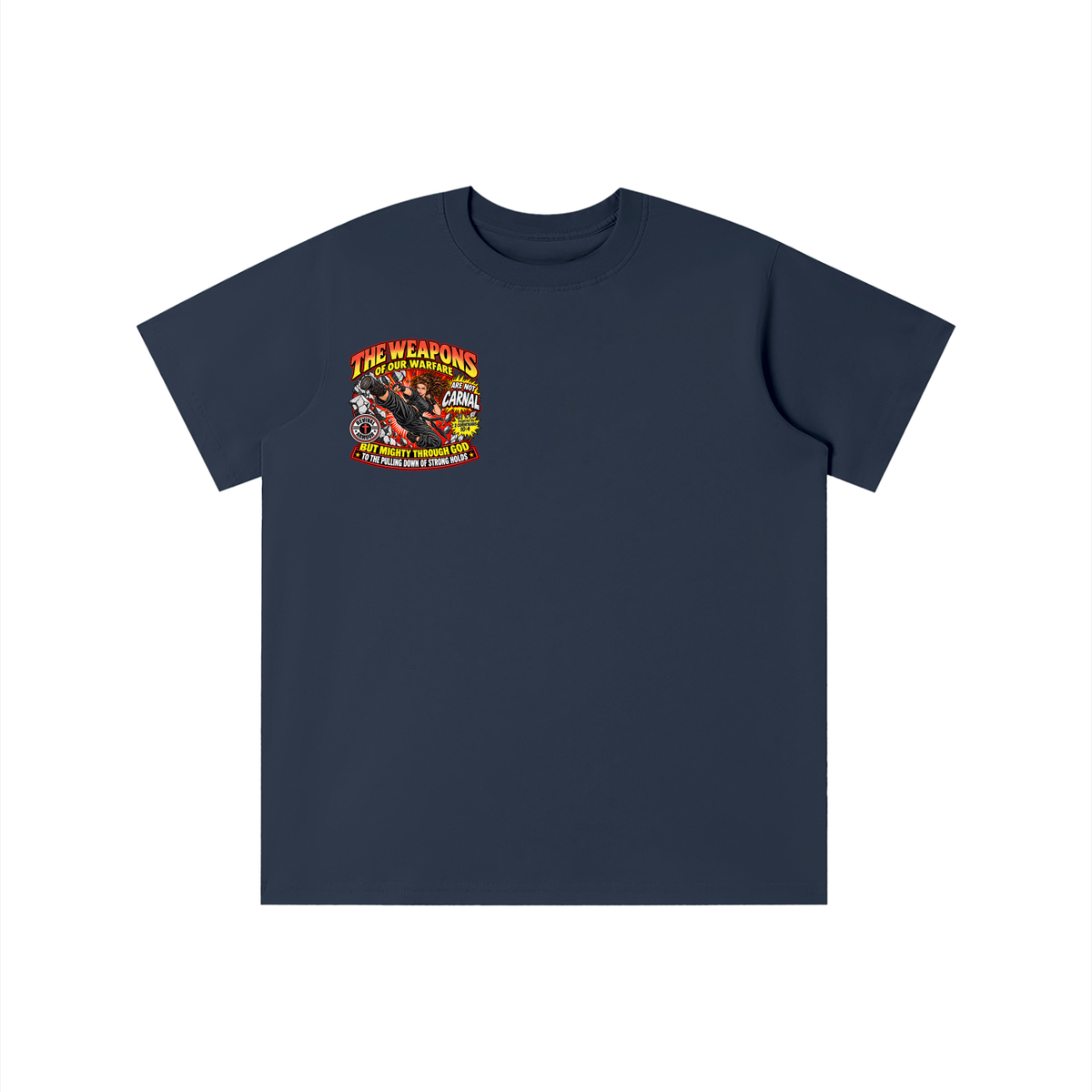 THE WEAPONS OF OUR WARFARE ARE NOT CARNAL BUT MIGHTY THROUGH GOD TO THE PULLING DOWN OF STRONG HOLDS youth T-shirt