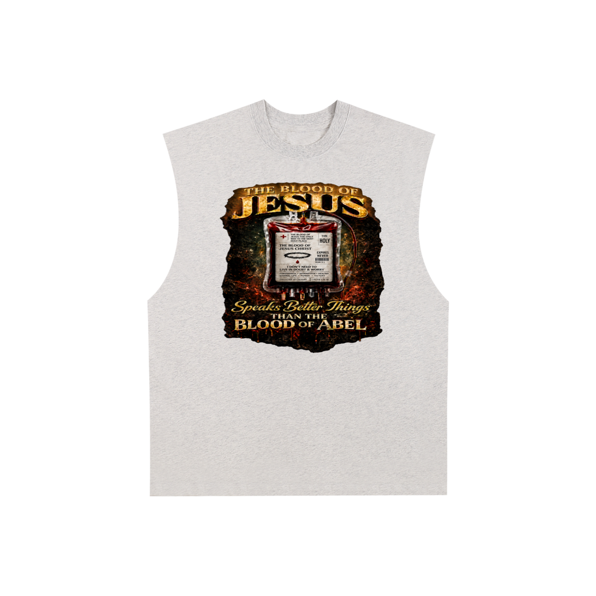THE BLOOD OF JESUS SPEAKS BETTER THINGS THAN THE BLOOD OF ABEL Tank Top
