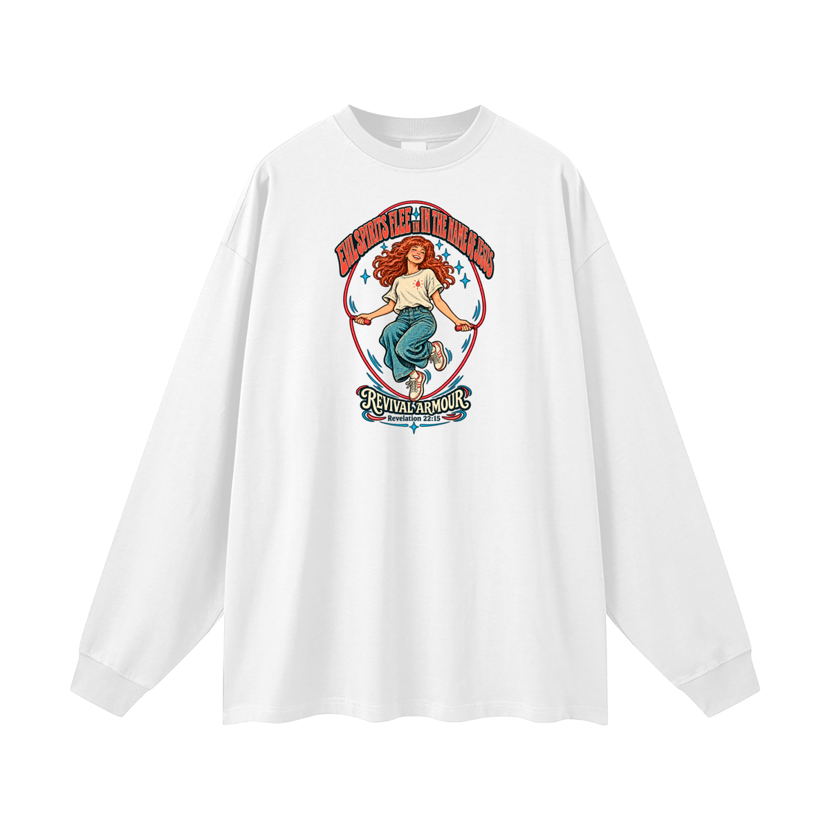 EVIL SPIRITS FLEE IN THE NAME OF JESUS REVIVAL ARMOUR *Revelation 22:15* Long Sleeve T-Shirt