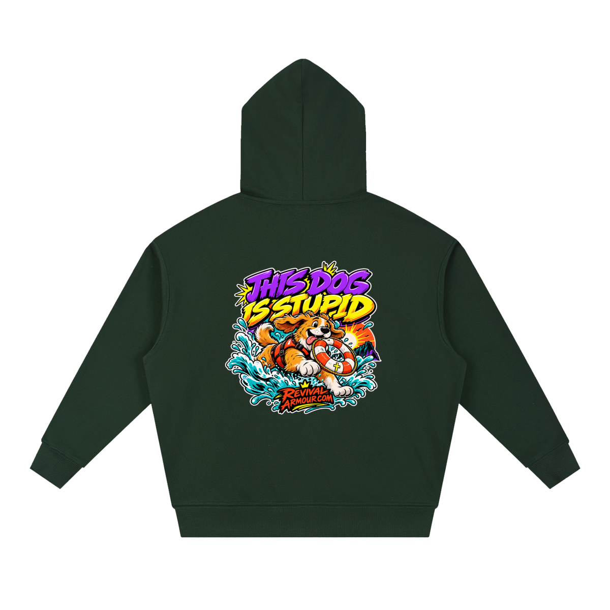 THIS DOG IS STUPID REVIVALARMOUR.COM Hoodie
