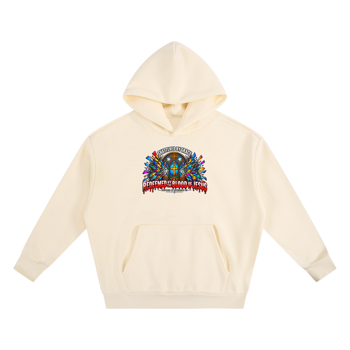 SHATTERED BY GRACE REDEEDMED BY THE BLOOD OF JESUS INSPIRED BY EPHESISANS 1:7 Hoodie