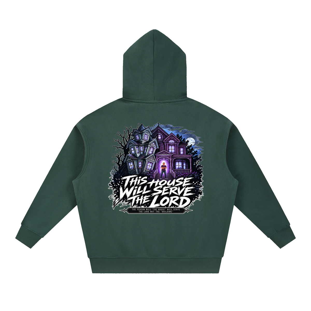JESUS IS LORD ACCORDING TO JOHN 10:30 THIS HOUSE WiLL SERVE THE LORD THE PERSON WILL "THE HOUSE" WILL SERVE THE LORD NOT THE "BUILDING" Hoodie