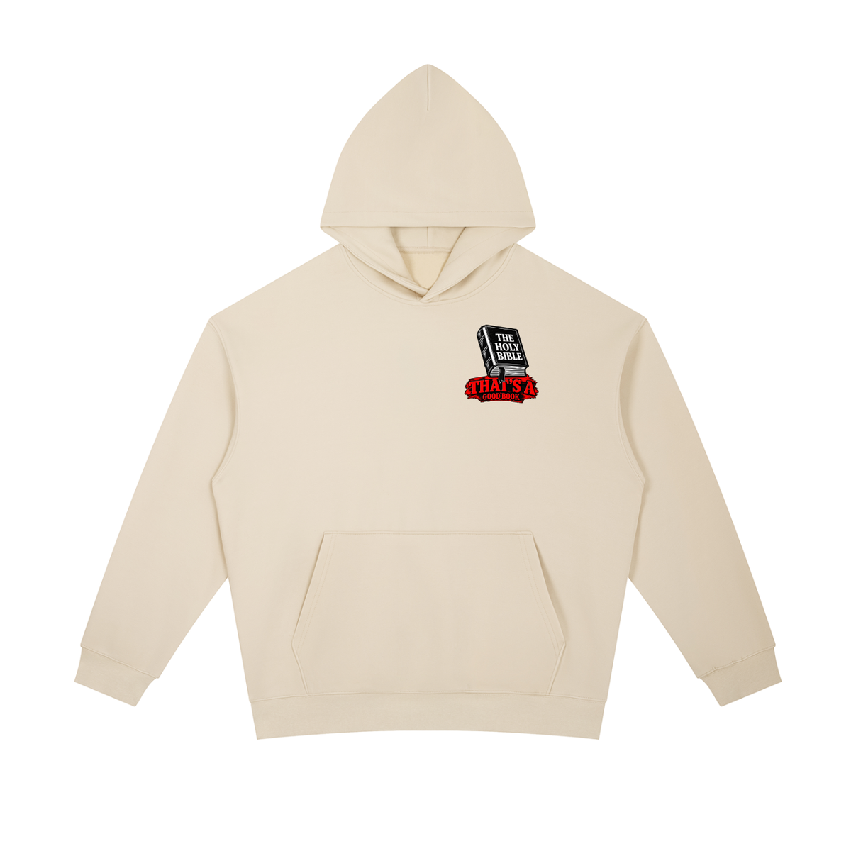 THE HOLY BIBLE THAT'S A GOOD BOOK SPIRITUAL WARFARE YOU CAN LEARN METHODS TO CAST OUT DEMONS ON MICHAELJPHELPS.NET Hoodie
