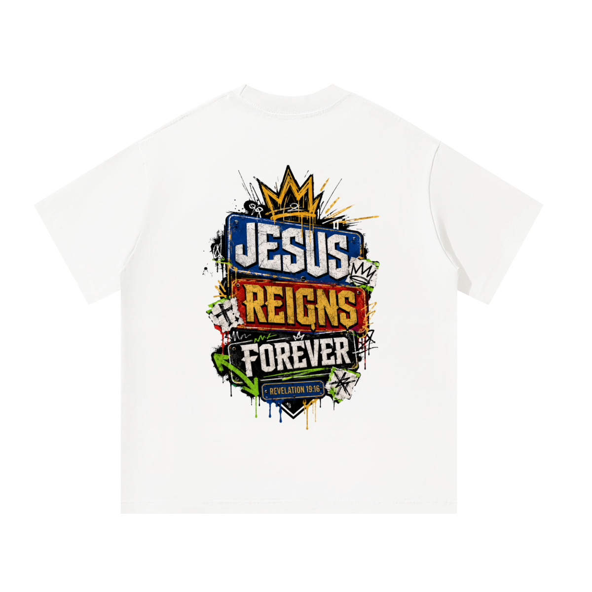Jesus Reigns Forever T-Shirt