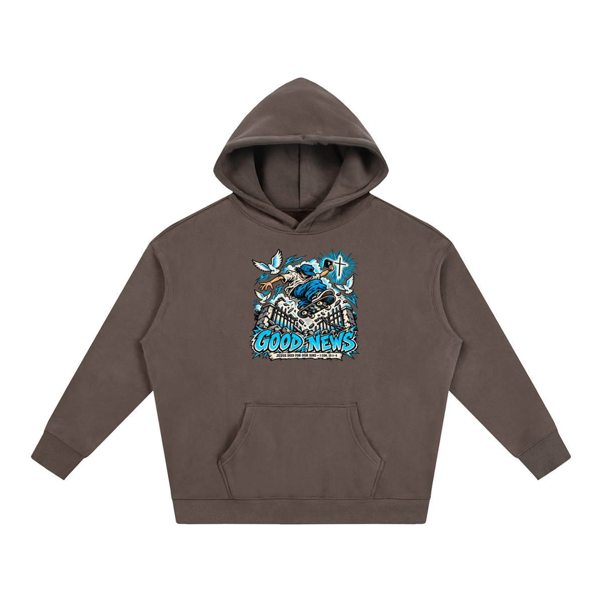 GOOD NEWS JESUS DIED FOR OUR SINS - 1 COR. 15:1-4 *that's not a quote Hoodie