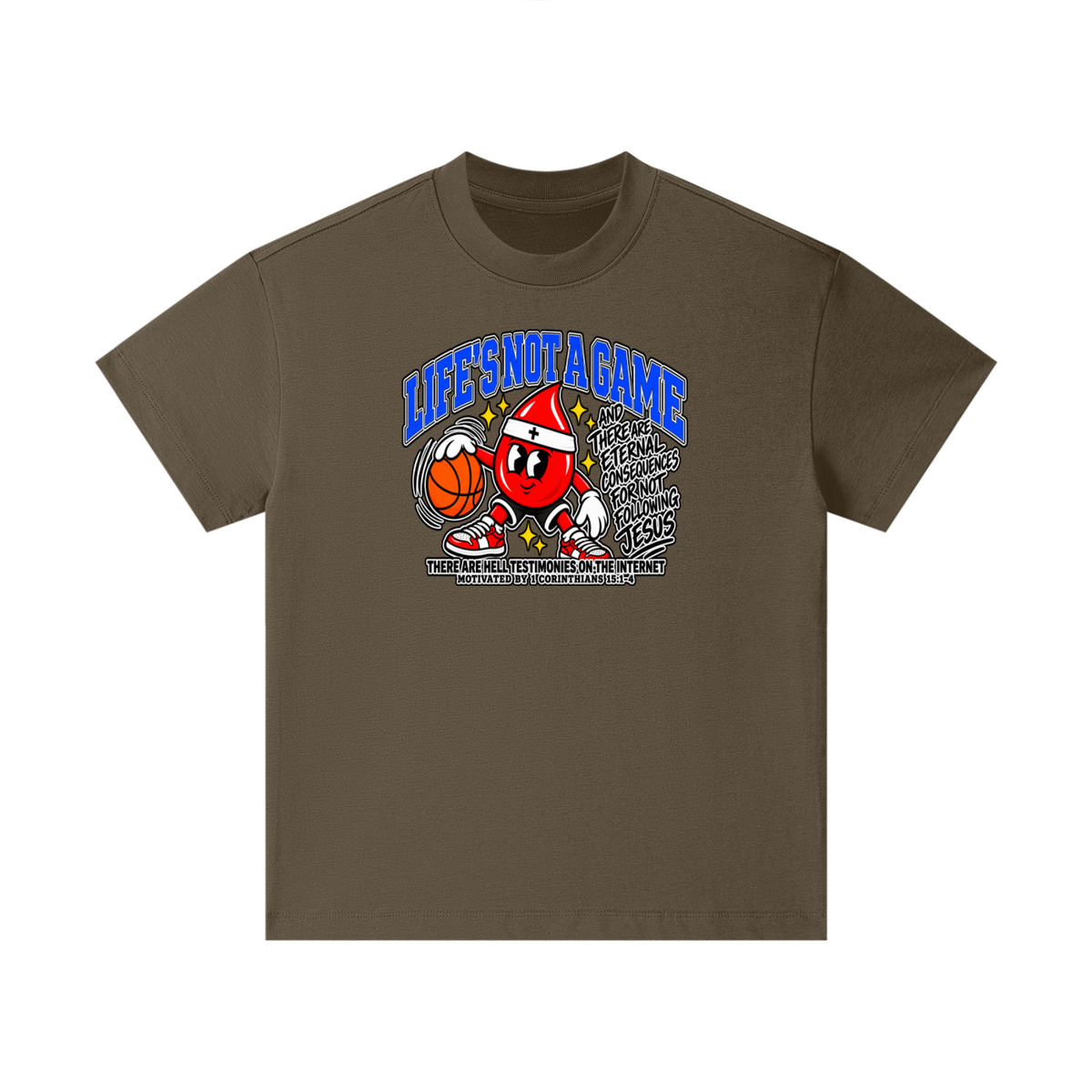LIFE'S NOT A GAME AND THERE ARE ETERNAL CONSEQUENCES FOR NOT FOLLOWING JESUS THERE ARE HELL TESTIMONIES ON THE INTERNET MOTIVATED BY 1 Corinthians 15:1-4 Kids T-Shirt