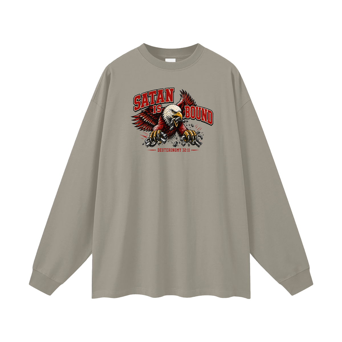SATAN IS BOUND - DEUTERONOMY 32:11 - Long Sleeve T-Shirt