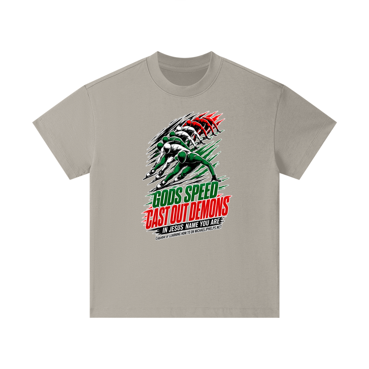 GODS SPEED CAST OUT DEMONS IN JESUS NAME YOU ARE Capable of LEARNING HOW TO ON MICHAELJPHELPS.NET Kids T-Shirt