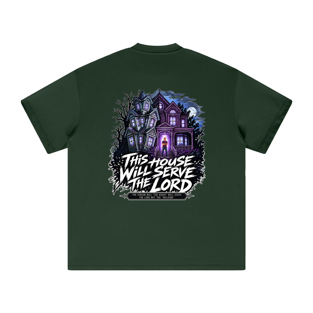 JESUS IS LORD ACCORDING TO JOHN 10:30 THIS HOUSE WiLL SERVE THE LORD THE PERSON WILL "THE HOUSE" WILL SERVE THE LORD NOT THE "BUILDING"  T-Shirt