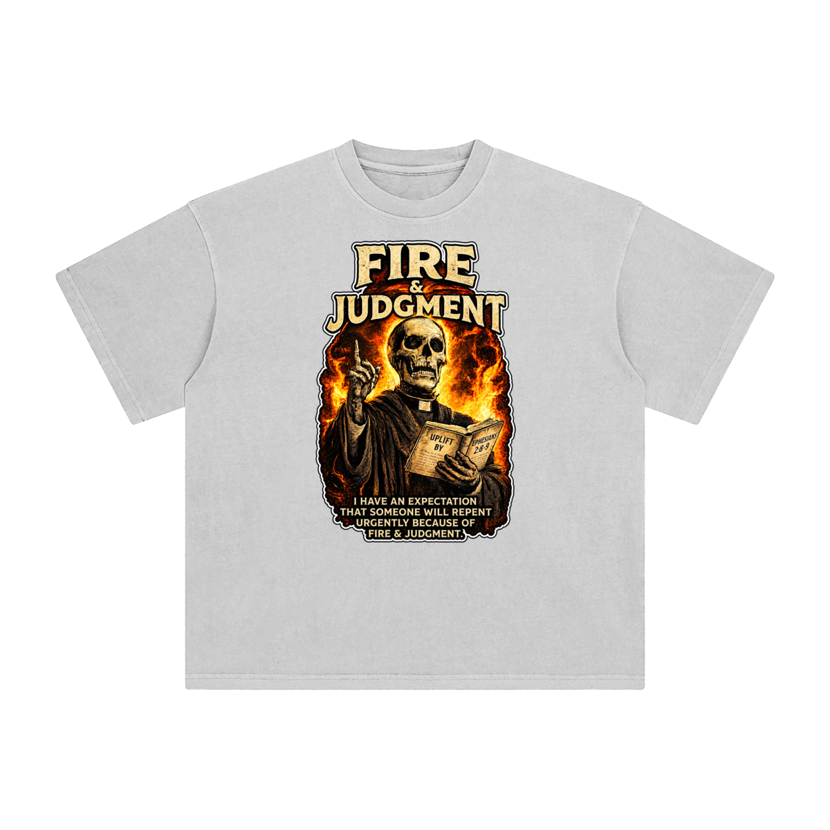 FIRE & JUDGMENT T-Shirt
