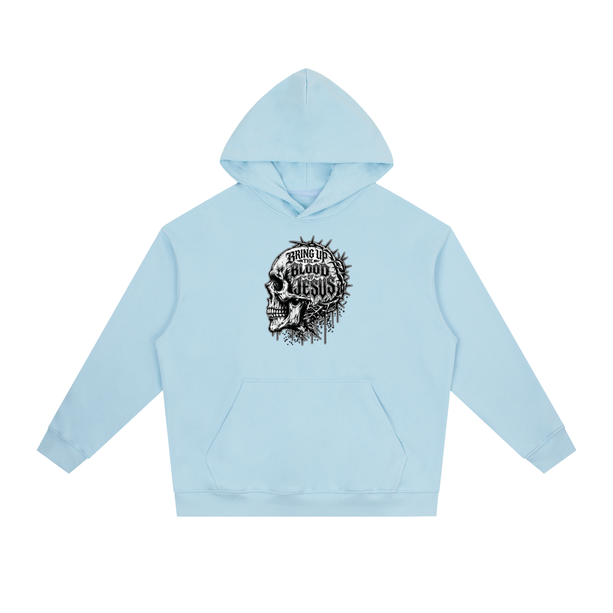 BRING UP THE BLOOD OF JESUS Hoodie
