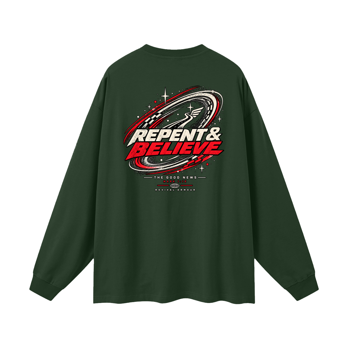 JESUS CHRIST DIED FOR OUR SINS THAT'S THE GOOD NEWS ACCORDING TO 1 CORINTHIANS 15:1-4 REPENT & BELIEVE THE GOOD NEWS - MARK 1:15 - REVIVAL ARMOUR Long Sleeve T-Shirt