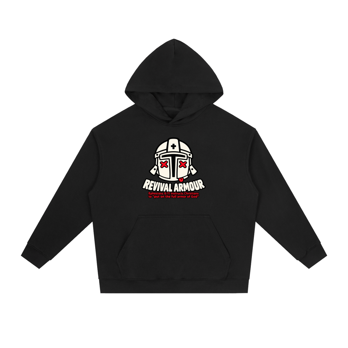 REVIVAL ARMOUR Ephesians 6:11 instructs Christians to "put on the full armor of God" Hoodie