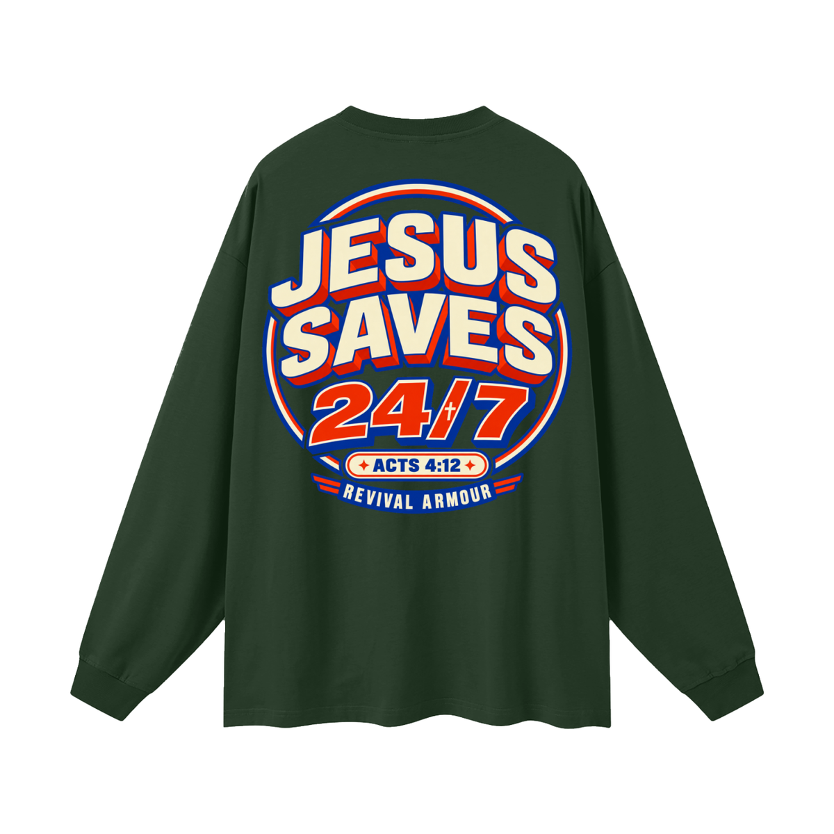 Jesus saves 24/7 Long Sleeve T-Shirt