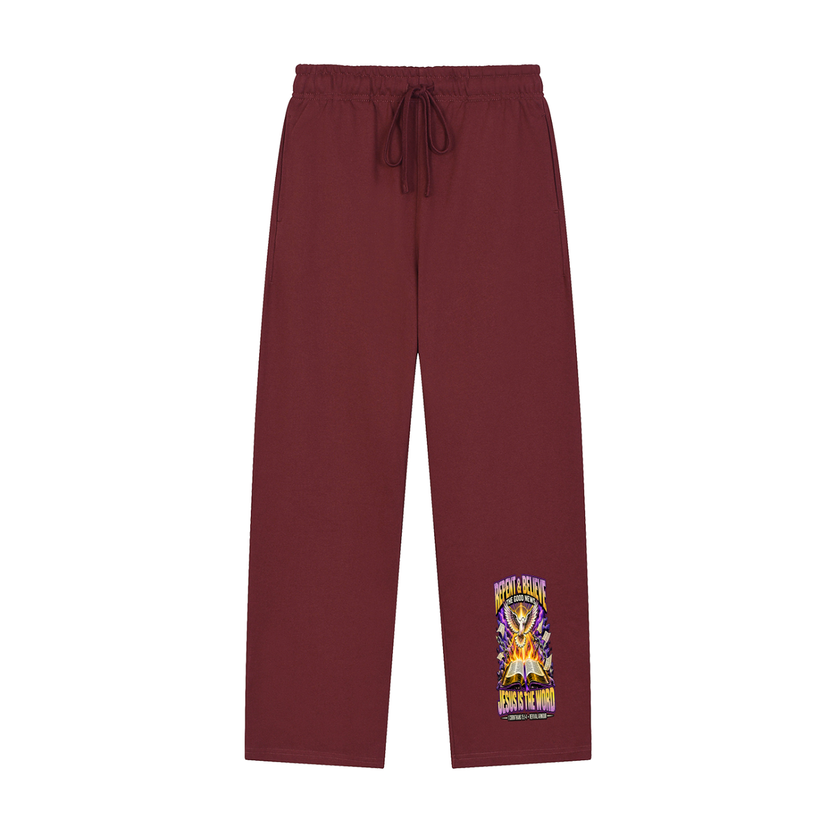 REPENT & BELIEVE THE GOOD NEW JESUS IS THE WORD 1 CORINTHIANS 15:1-4 REVIVAL ARMOUR Sweatpants