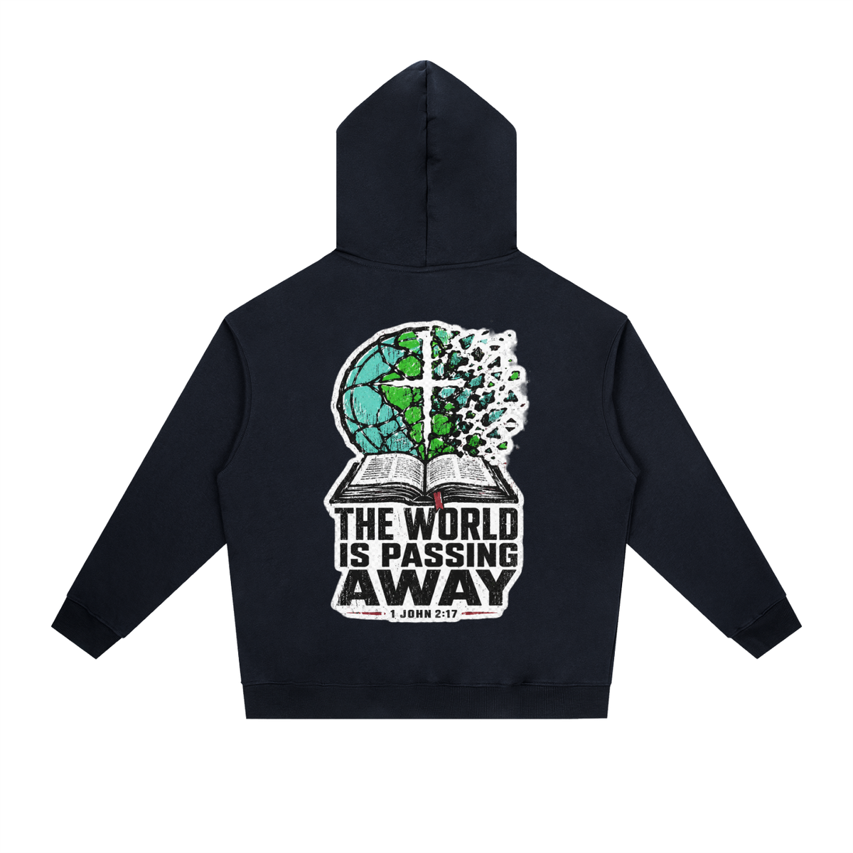 The world is passing away Hoodie