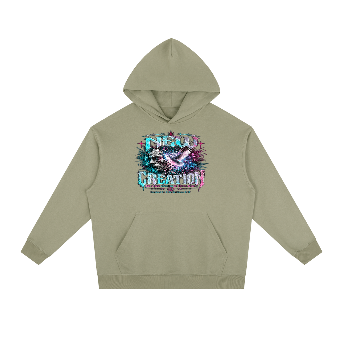 NEW CREATION I'm a new creation in Chirst Jesus Inspired by 2 Corinthians 5:17 Hoodie