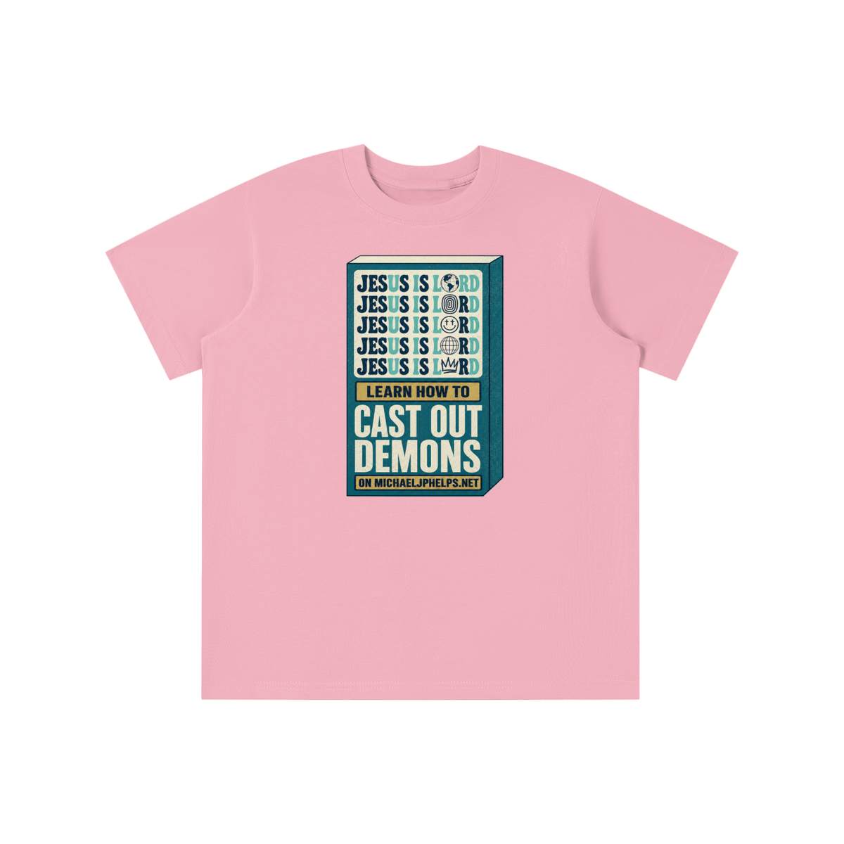 Jesus is Lord 5x Learn how to cast out demons on MICHAELJPHELPS.NET youth T-shirt