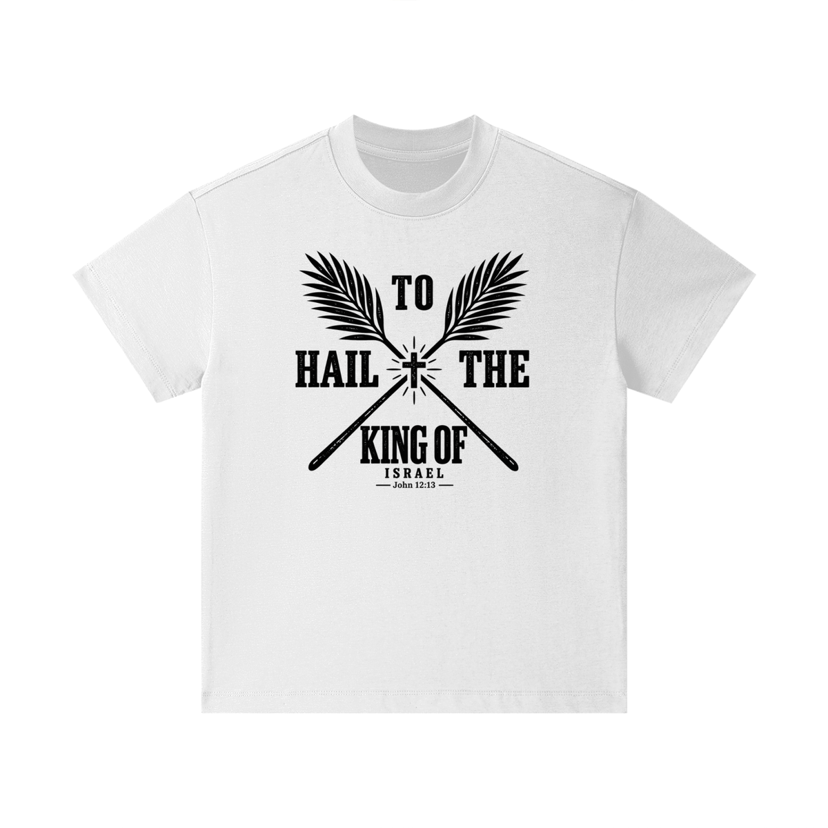 HAIL TO THE KING OF ISRAEL Kids T-Shirt