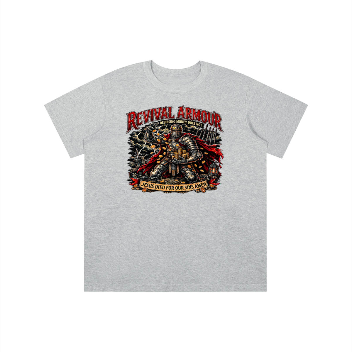 REVIVAL ARMOUR DESPISING MONEY DOES NOT JESUS DIED FOR OUR SINS AMEN youth T-shirt