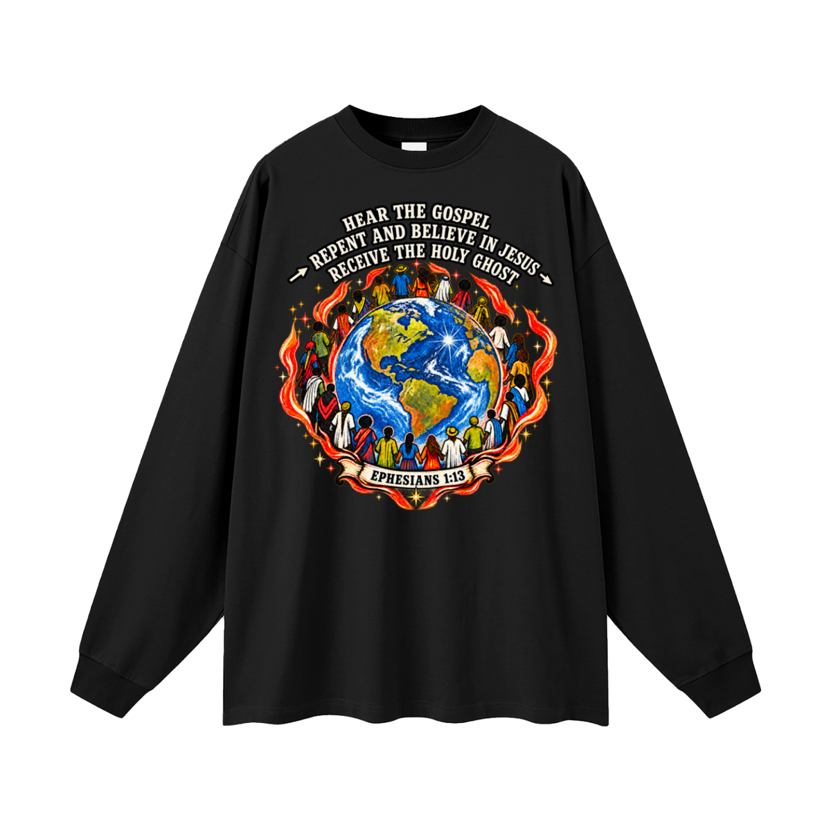 Hear the Gospel > Repent and believe in Jesus > Receive the Holy Ghost Long Sleeve T-Shirt