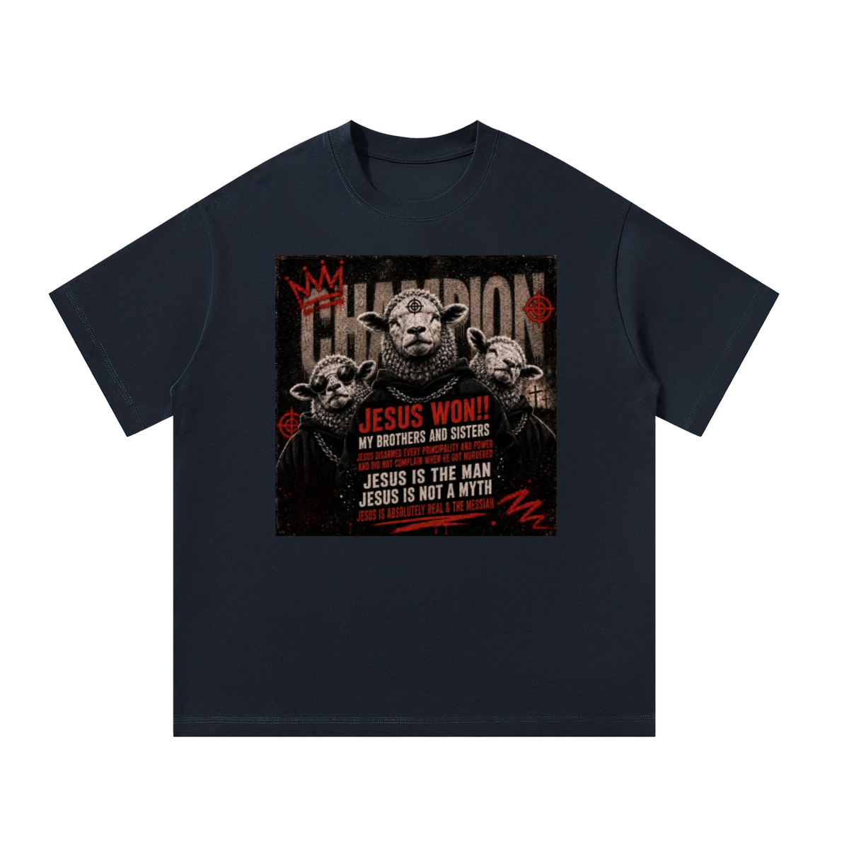 Jesus won!! T-Shirt