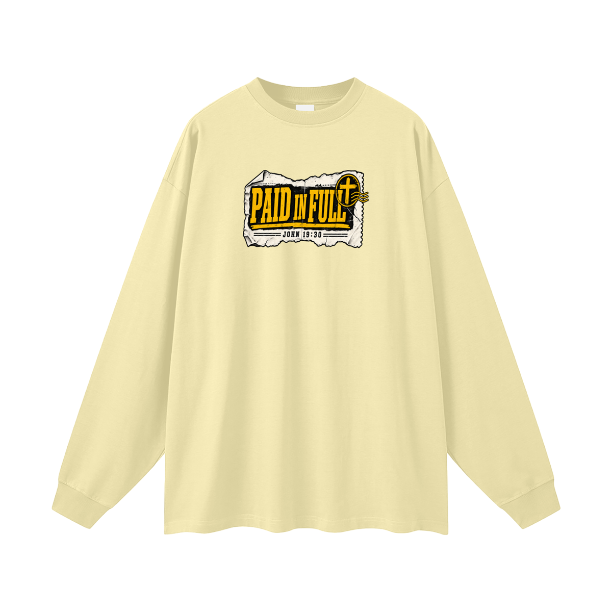 PAID IN FULL - JOHN 19:30 - Long Sleeve T-Shirt