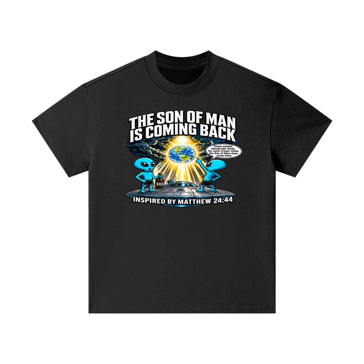 THE SON OF MAN IS COMING BACK Those people should get ready for such a hour when the Son of Man does come back INSPIRED BY MATTHEW 24:44 Kids T-Shirt