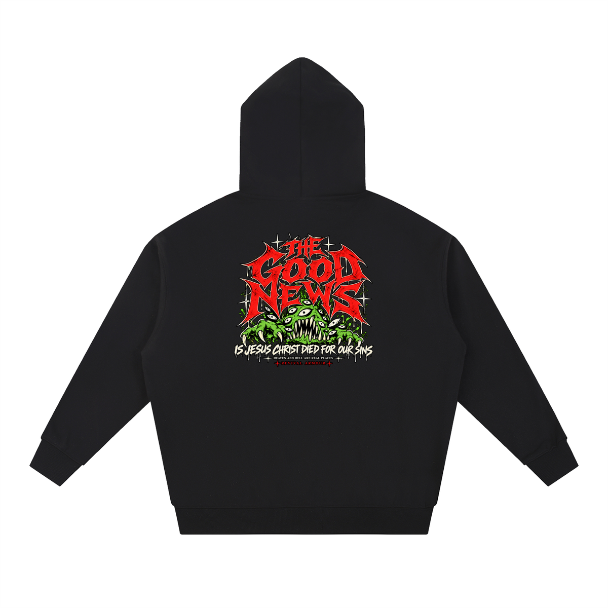 ACCORDING TO 1 CORINTHIANS 15:1-4 NLT THE GOOD NEWS IS JESUS CHRIST DIED FOR OUR SINS HEAVEN AND HELL ARE PLACES Hoodie