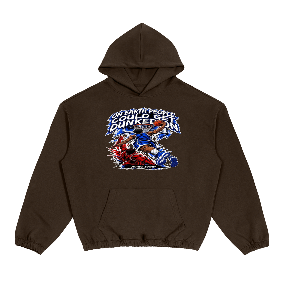 ON EARTH PEOPLE COULD GET DUNKED ON ( MARK 1:15 IS ON HIS SHOES ) Hoodie