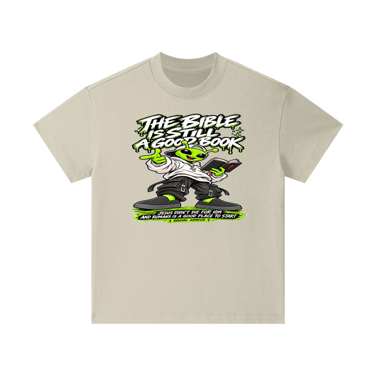 THE BIBLE IS STILL A GOOD BOOK JESUS DIDN'T DIE FOR HIM AND ROMANS IS A GOOD PLACE TO START Kids T-Shirt