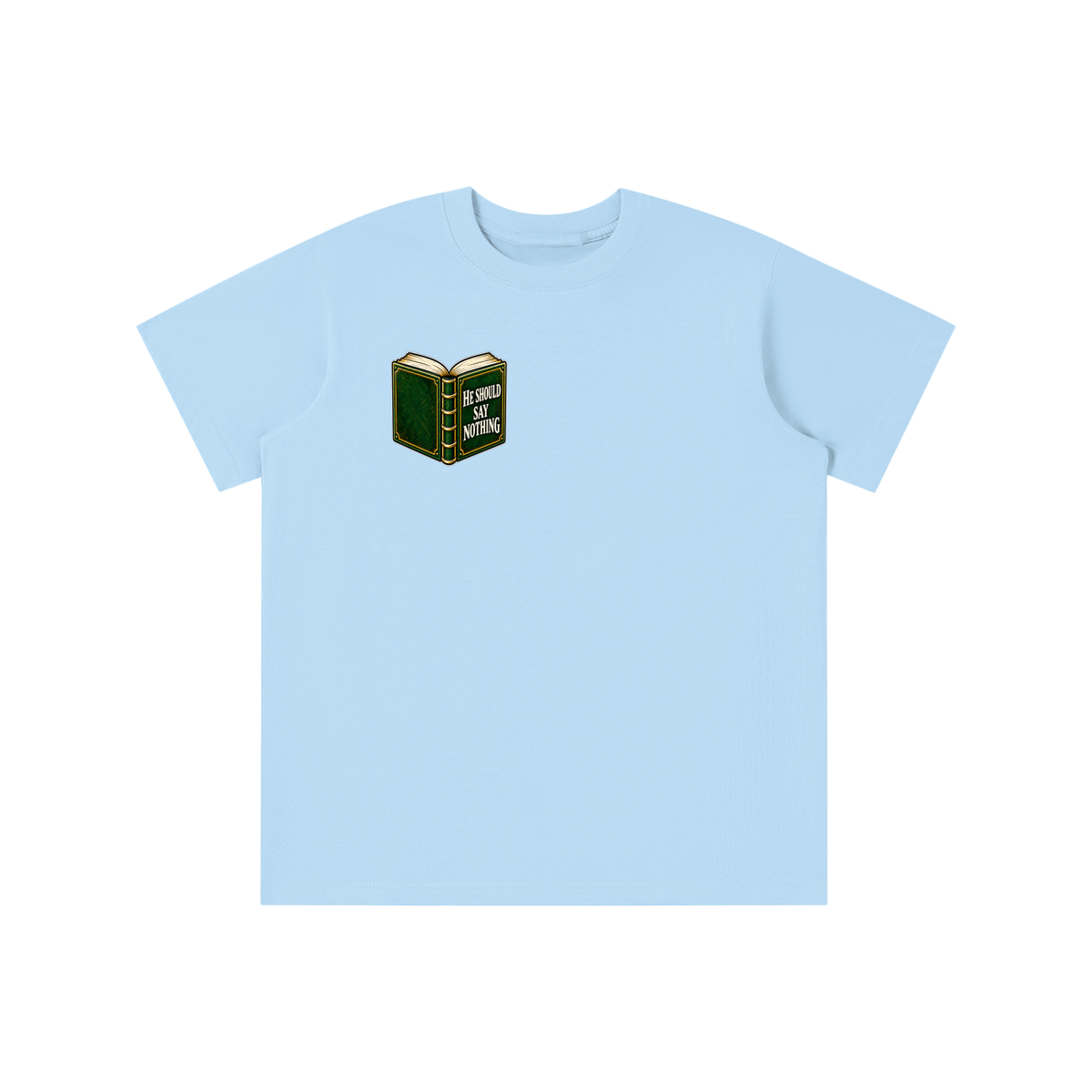 HE SHOULD SAY NOTHING youth T-shirt