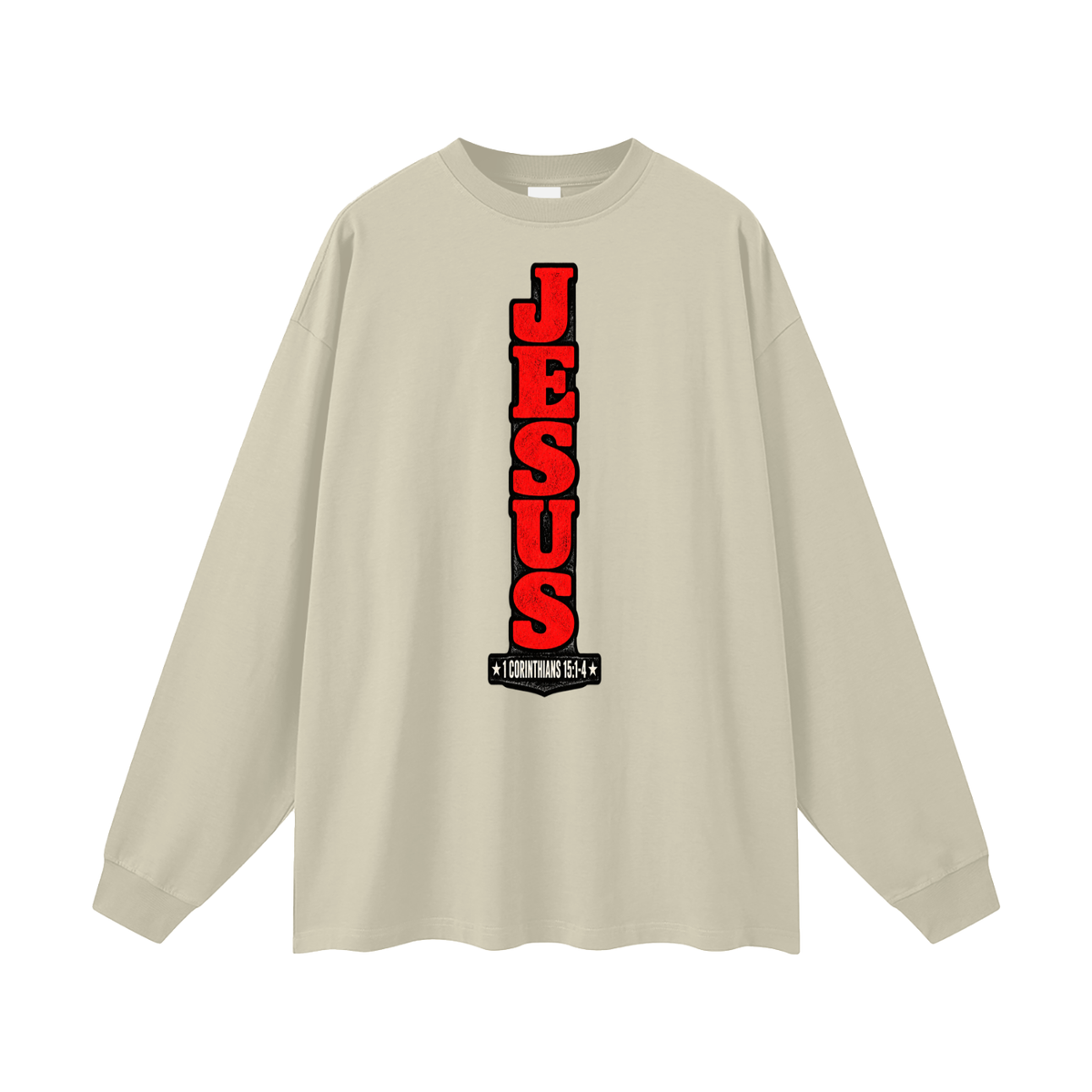 Jesus 1 Corinthians 15 :1-4  Long Sleeve T-Shirt