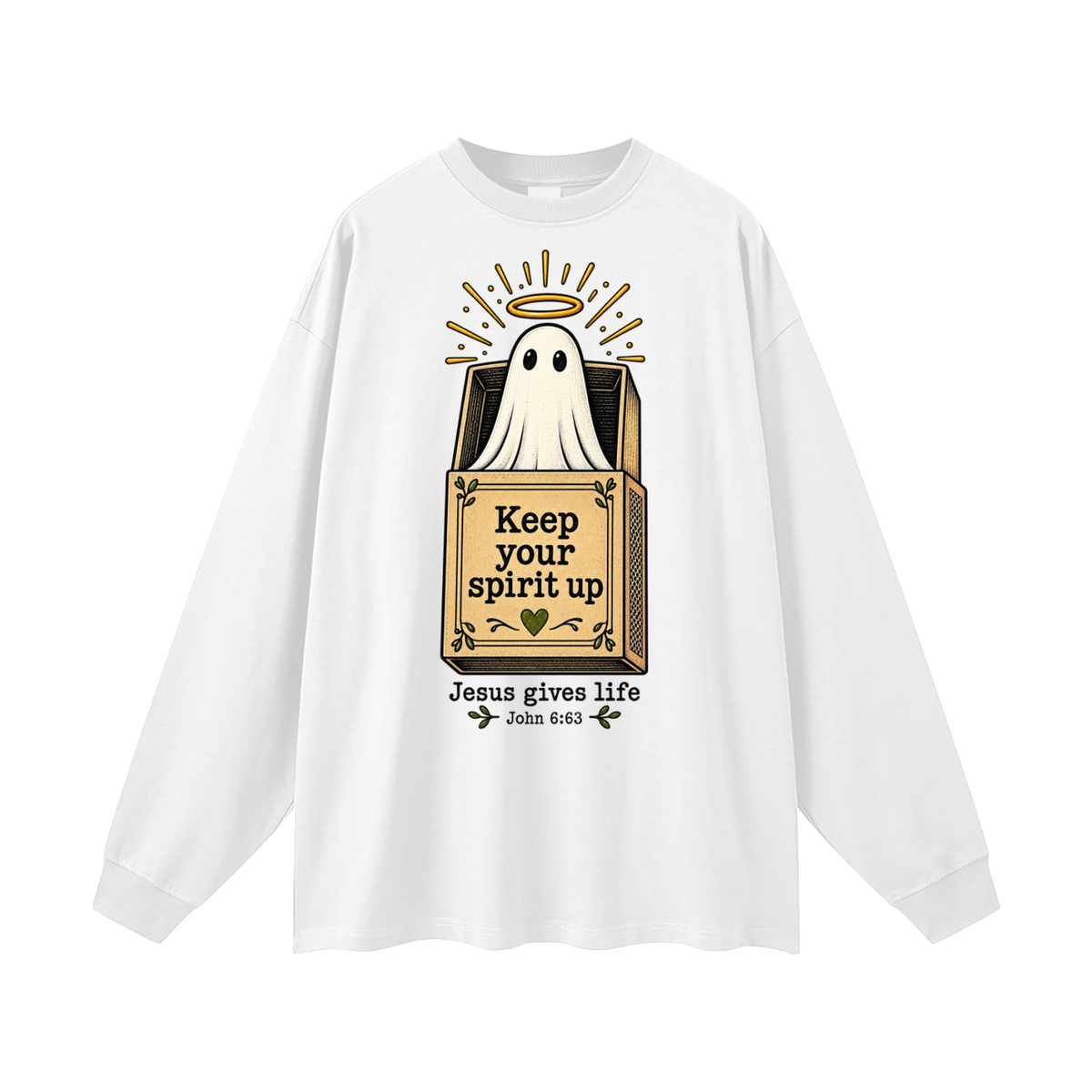 Keep Your Spirit up Long Sleeve T-Shirt
