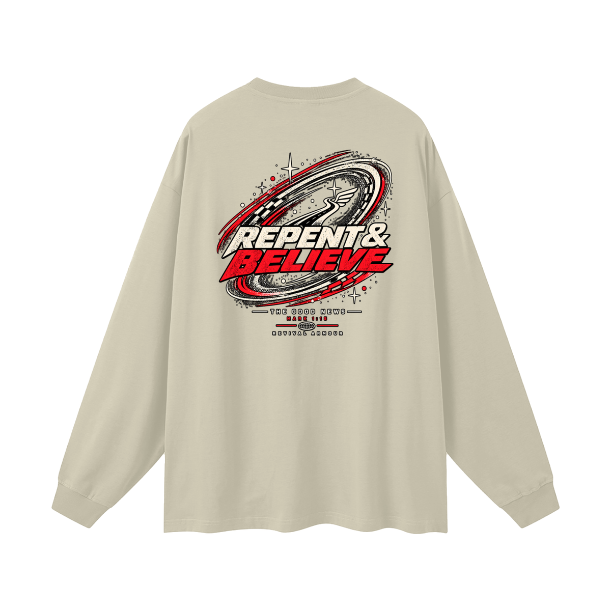 JESUS CHRIST DIED FOR OUR SINS THAT'S THE GOOD NEWS ACCORDING TO 1 CORINTHIANS 15:1-4 REPENT & BELIEVE THE GOOD NEWS - MARK 1:15 - REVIVAL ARMOUR Long Sleeve T-Shirt