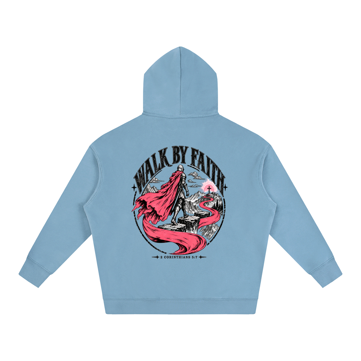 walk by Faith Hoodie