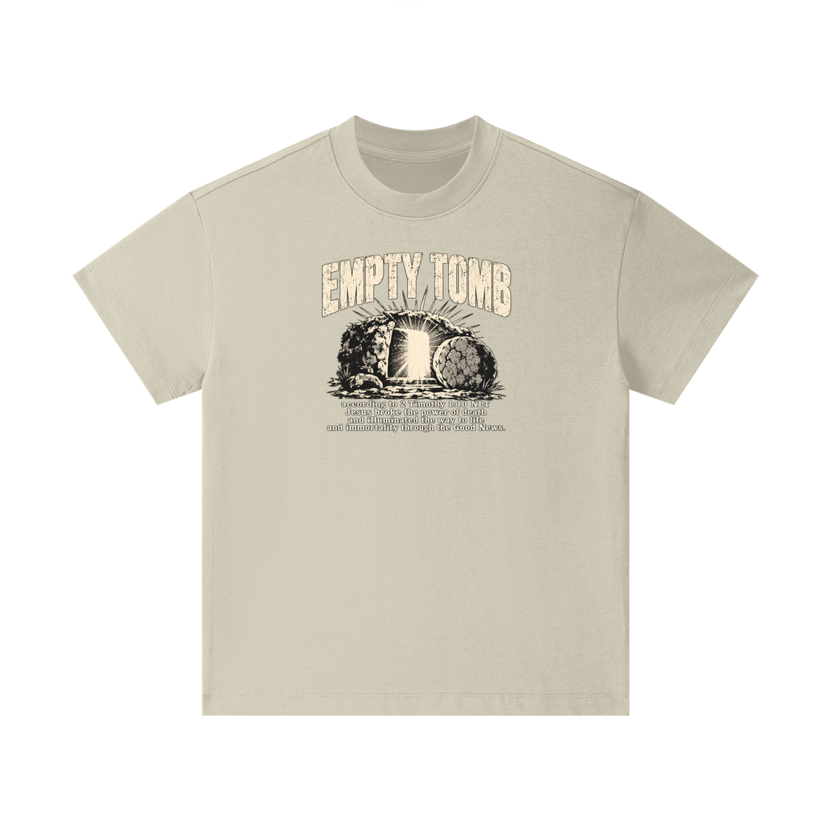 EMPTY TOMB according 2 Timothy 1:10 NLT Jesus broke the power of death and illuminated the way to life and immortality though the good news Kids T-Shirt