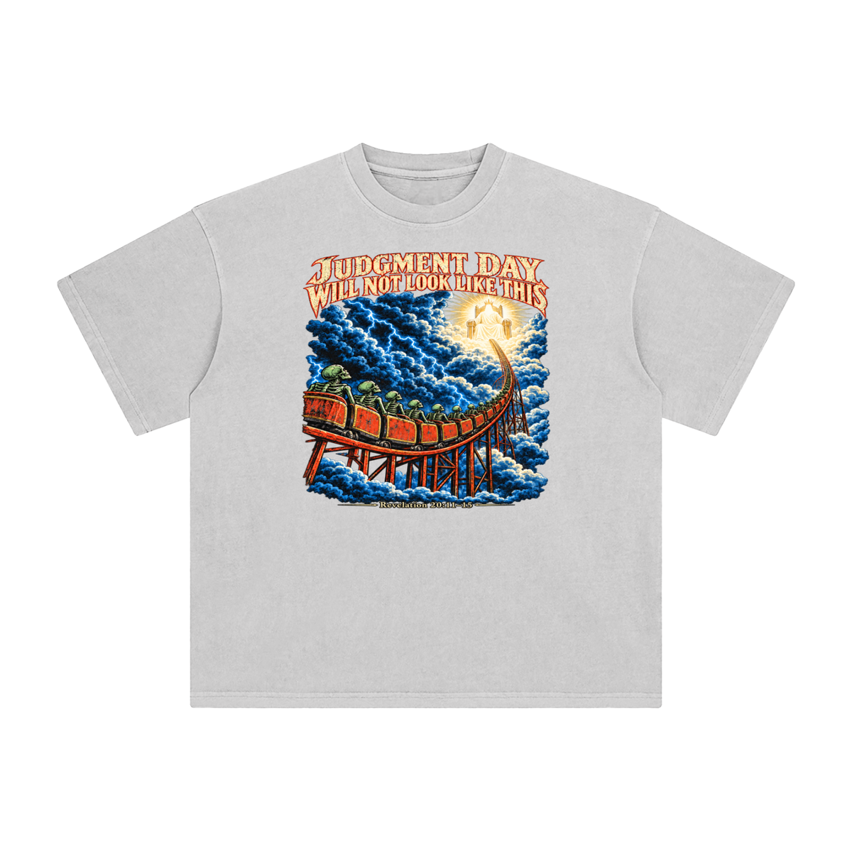 JUDGMENT DAY WILL NOT LOOK LIKE THIS T-Shirt