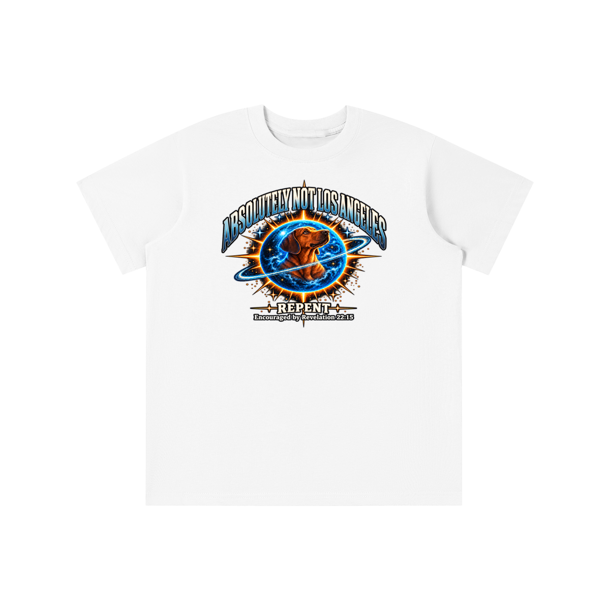 ABSOLUTELY NOT LOS ANGELES REPENT Encouraged by Revelation 22:15 youth T-shirt