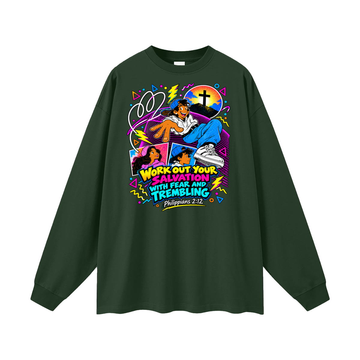 WORK OUT YOUR SALVATION WITH FEAR AND TREMBLING PHILIPPIANS 2:12 Long Sleeve T-Shirt