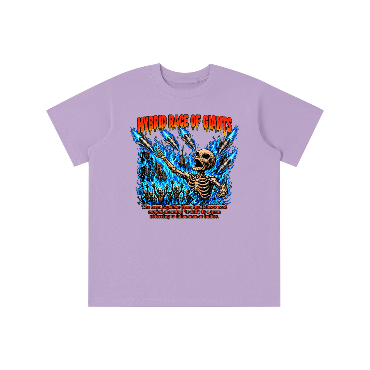 HYBRID RACE OF GIANTS the term nephilim (from the hebrew root naphal, meaning 'to fall') is a term referring to fallen men or bullies. youthT-shirt