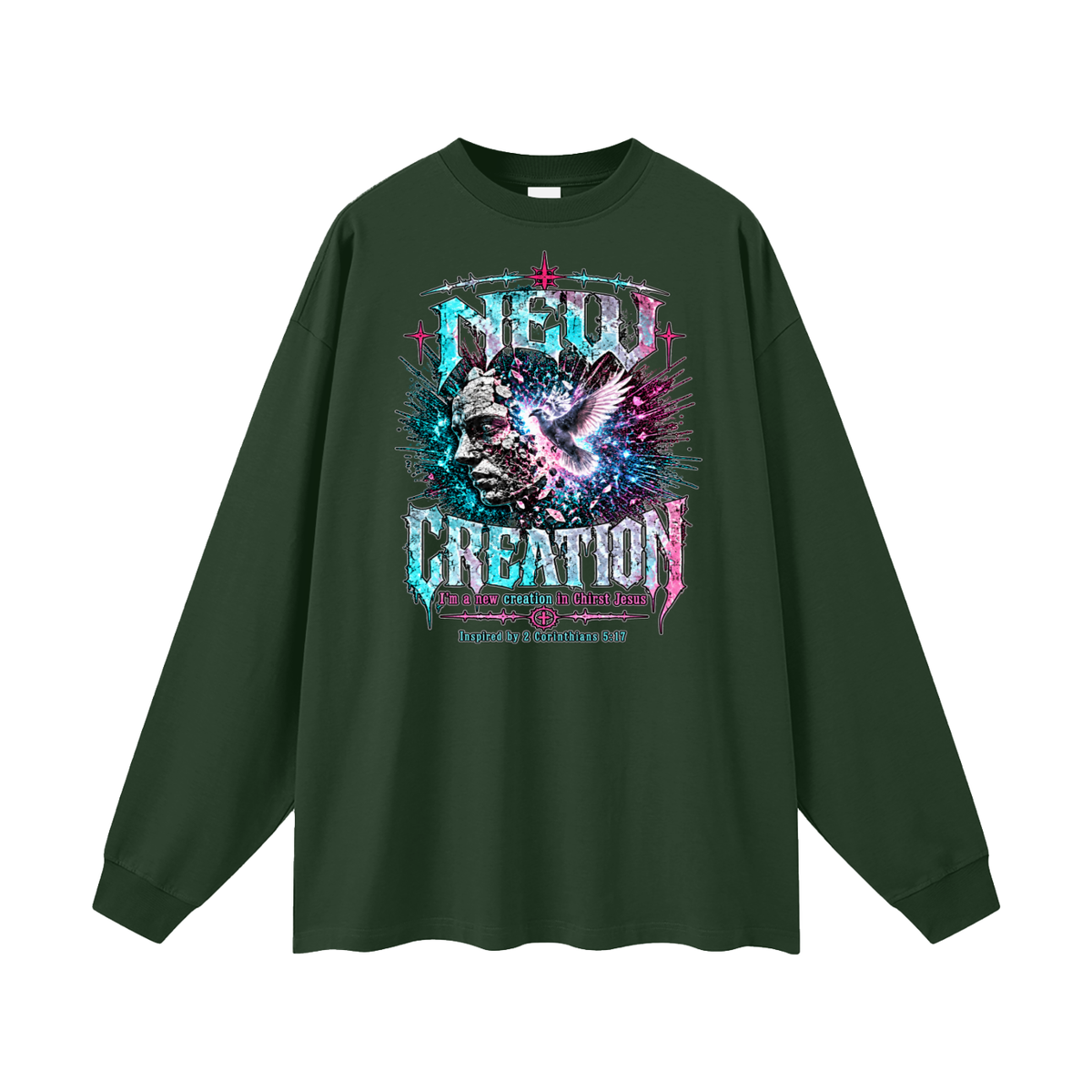 NEW CREATION I'm a new creation in Chirst Jesus Inspired by 2 Corinthians 5:17 Long Sleeve T-Shirt