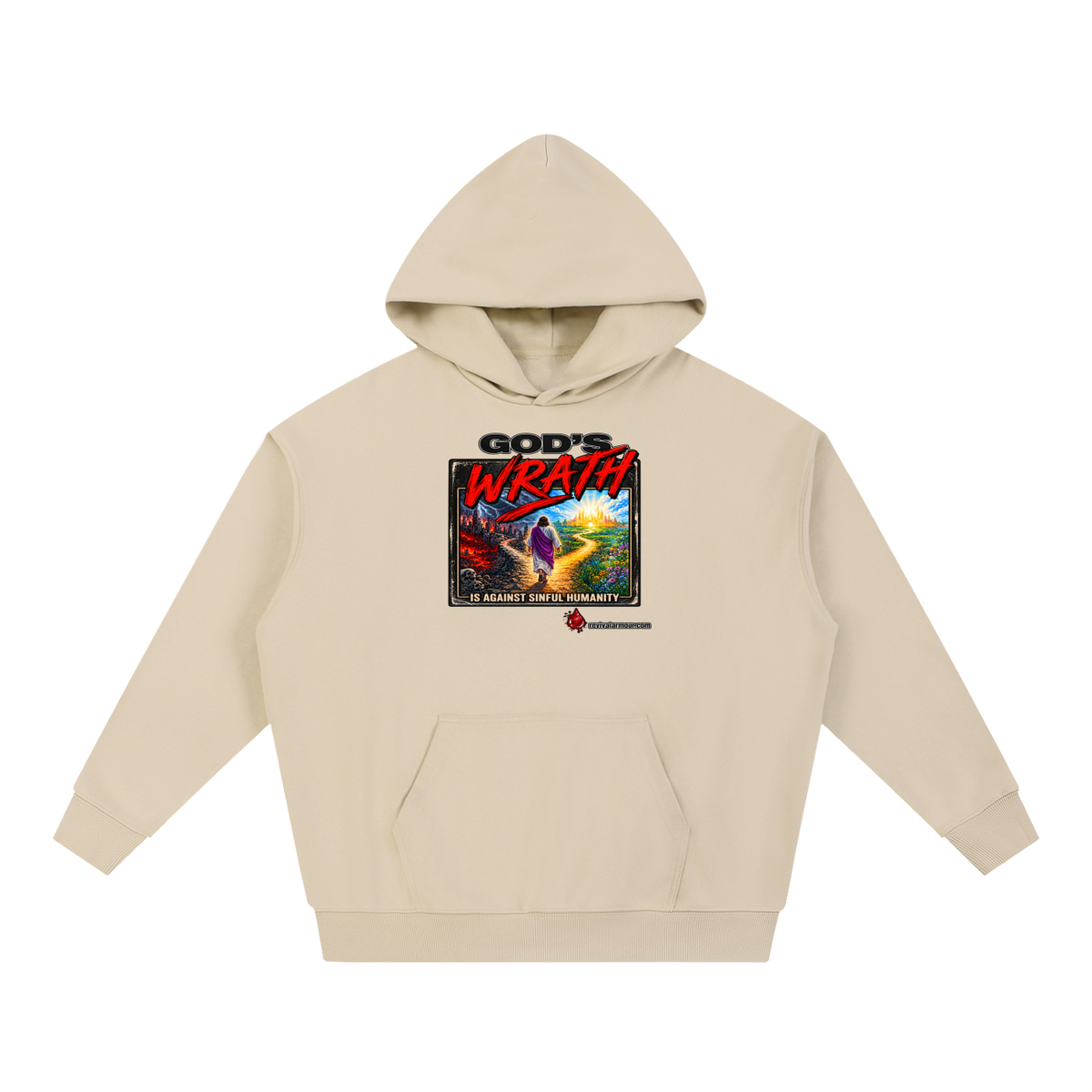 GOD'S WRATH IS AGAINST SINFUL HUMANITY revivalarmour.com Hoodie