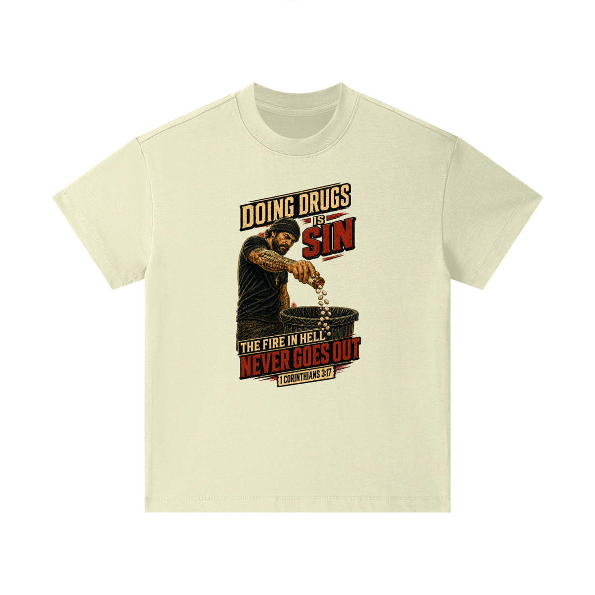 DOING DRUGS IS SIN THE FIRE IN HELL NEVER GOES OUT Kids T-Shirt