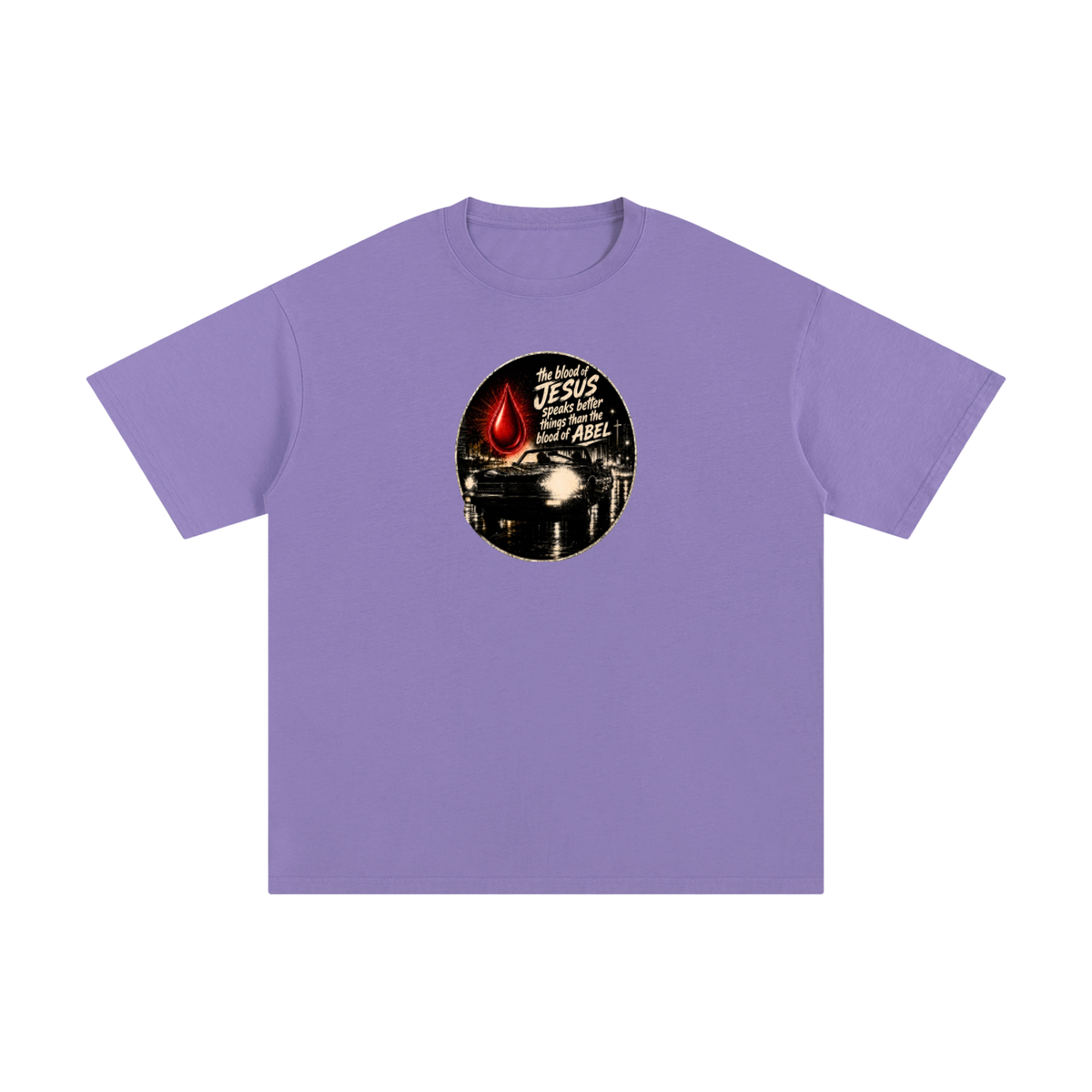 the blood of JESUS speaks better things than the blood of ABEL T-Shirt